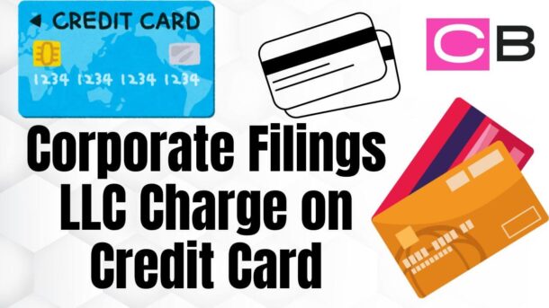 Corporate Filings LLC Charge on Credit Card