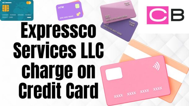 Expressco Services LLC charge on Credit Card