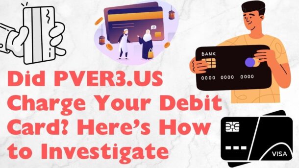 PVER3 US Charge On Debit Card