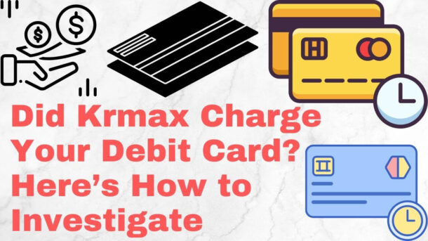 Krmax Charge On Debit Card