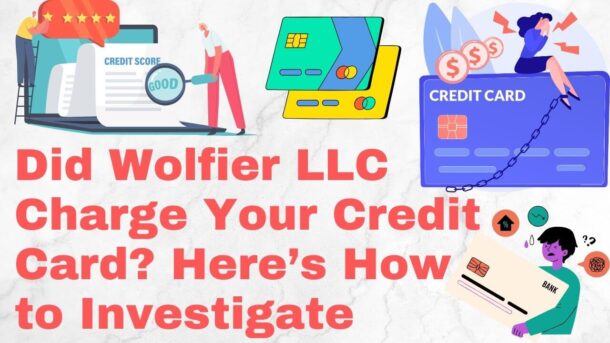 Wolfier LLC Charge On Credit Card