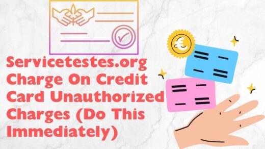 Servicetestes org Charge On Credit Card Unauthorized Charges